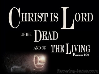 Romans 14:9 For To This End Christ Died And Lived Again (beige)